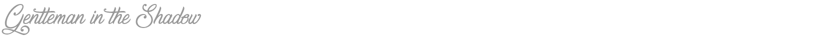 Gentleman In The Shadow font preview